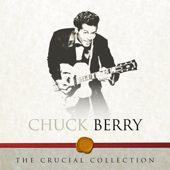 Chuck Berry - The Crucial Collection