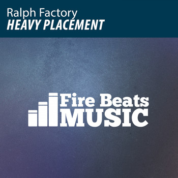 Ralph Factory - Heavy Placement