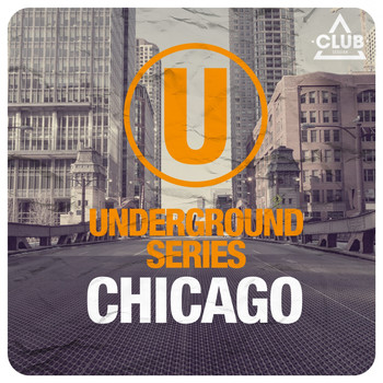 Various Artists - Underground Series Chicago (Explicit)