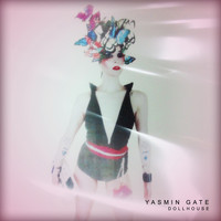 Yasmin Gate - Dollhouse (Explicit)