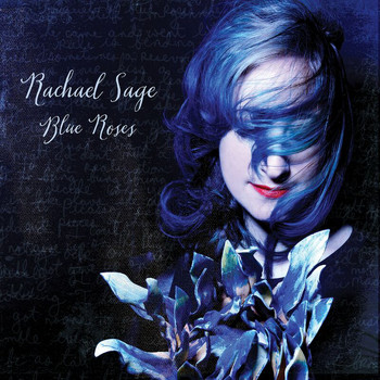 Rachael Sage - Blue Roses (Deluxe)