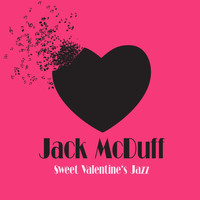 Jack McDuff - Sweet Valentine's Jazz