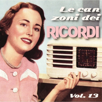 Various Artists - Le canzoni dei ricordi, Vol. 13
