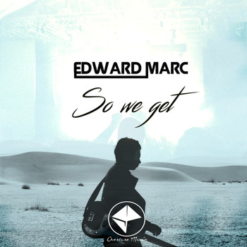 Edward Marc - So We Get