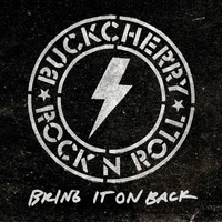 Buckcherry - Bring It On Back (Explicit)