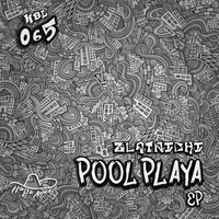 Zlatnichi - Pool Playa EP