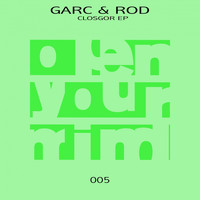 Garc & Rod - Closgor Ep