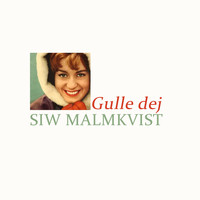 Siw Malmkvist - Gulle dej