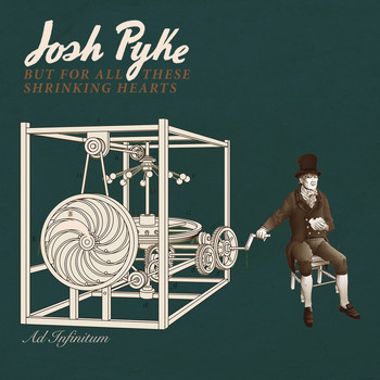 Josh Pyke - But For All These Shrinking Hearts (Deluxe Version)