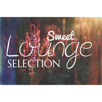Various Artists - Sweet Lounge Selection