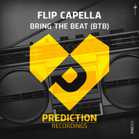 Flip Capella - Bring the Beat (BTB)