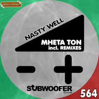 MheTa Ton - Nasty Well (Remix Contest)