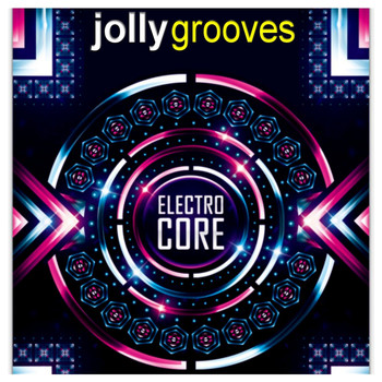Various Artists - Jollygrooves - Electro Core