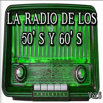 Varios Artistas - La Radio de los 50's y 60's, Vol. 6