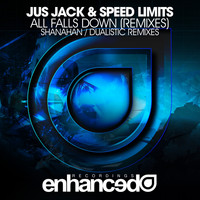 Jus Jack & Speed Limits - All Falls Down (Remixes)