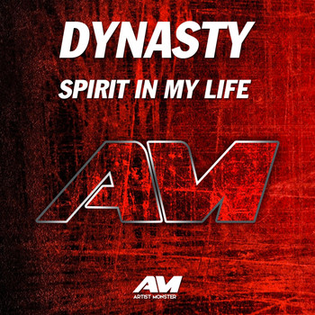 Dynasty - Spirit In My Life