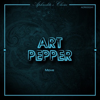 Art Pepper - Move