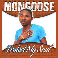Mongoose - Protect My Soul - Single