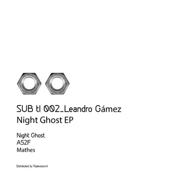 Leandro Gamez - Night Ghost EP