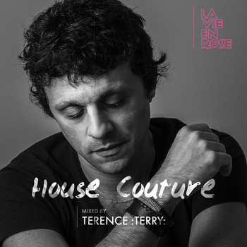 Various Artists - House Couture | Mixed by Terence :Terry: