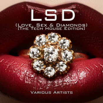 Various Artists - LSD (Love, Sex & Diamonds) [The Tech House Edition] (Explicit)