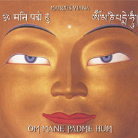 Marcus Viana - Om Mane Padme Hum