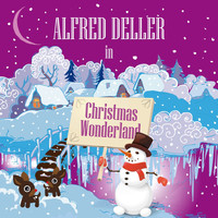 Alfred Deller - Alfred Deller in Christmas Wonderland
