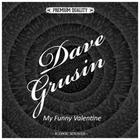 Dave Grusin - My Funny Valentine