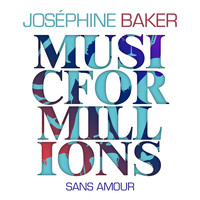 Joséphine Baker - Sans Amour
