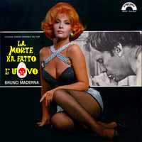 Bruno Maderna - La morte ha fatto l'uovo (Colonna sonora originale del film)