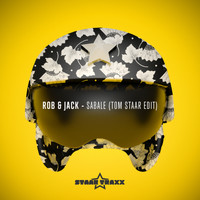 Rob & Jack - Sabale (Tom Staar Edit)