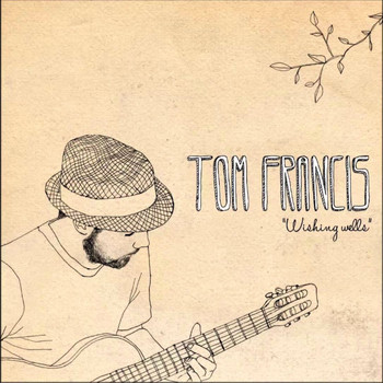 Tom Francis - Wishing wells