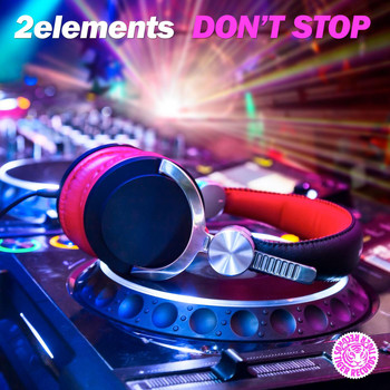2Elements - Don't Stop