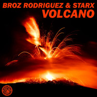 Broz Rodriguez & StarX - Volcano