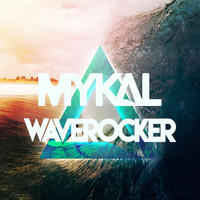 Mykal - WaveRocker