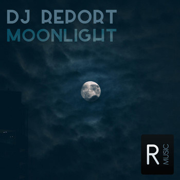 DJ Report - Moonlight
