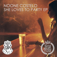 Noone Costelo - She Loves to Party Ep