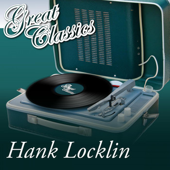 Hank Locklin - Great Classics