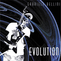 Gabriele Bellini - Evolution