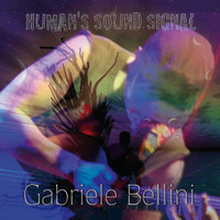 Gabriele Bellini - Human's Sound Signal