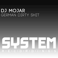 DJ Mojar - German Dirty Shit