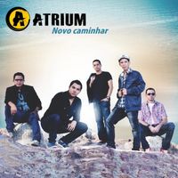 Atrium - Novo Caminhar