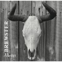 Brewster - Always