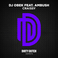 DJ Obek - Craissy (feat. Ambush)