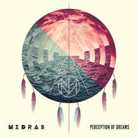 Medras - Perception of Dreams