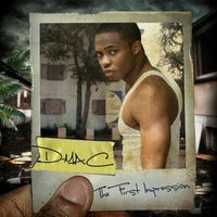 D-Mac - The First Impression EP (Explicit)