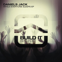 Daniels Jack - While Everyone Sleeps EP