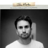 John Martin - Somewhere Between Pain and Promise