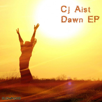 Cj Aist - Dawn