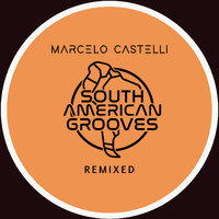 Marcelo Castelli - Marcelo Castelli Remixed